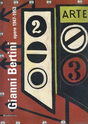 Gianni Bertini opere 1947-1953