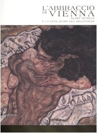 L'abbraccio di Vienna Klimt, Schiele e i capolavori del Belvedere