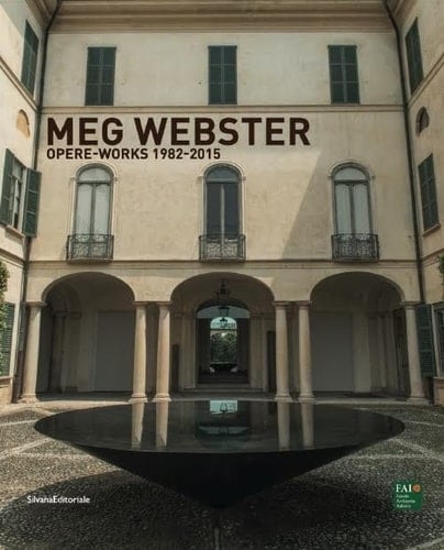 Meg Webster opere 1982-2015