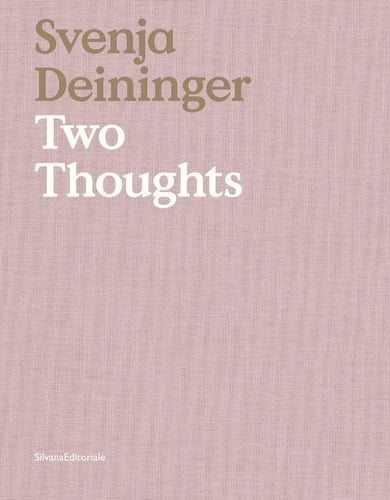 Svenja Deininger: Two Thoughts