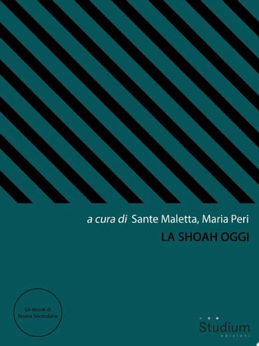 La Shoah oggi