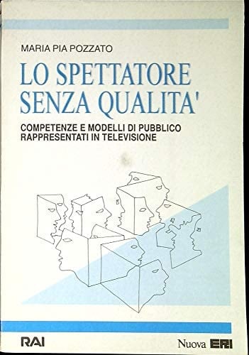 Lo spettatore senza qualità competenze e modelli di pubblico rappresentati in TV