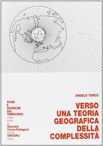 Verso una teoria geografica della complessità