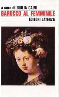 Barocco al femminile (Storia e società) (Italian Edition)