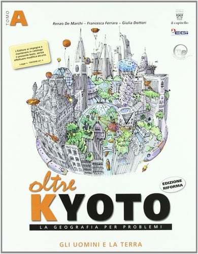 Oltre Kyoto. Con atlante. Con materiali per il docente. Per gli Ist. tecnici industriali