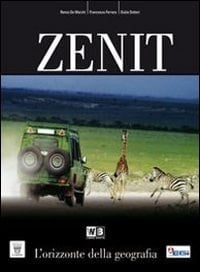 Zenit. Con atlante. Con espansione online. Per le Scuole superiori