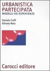Urbanistica partecipata modelli ed esperienze