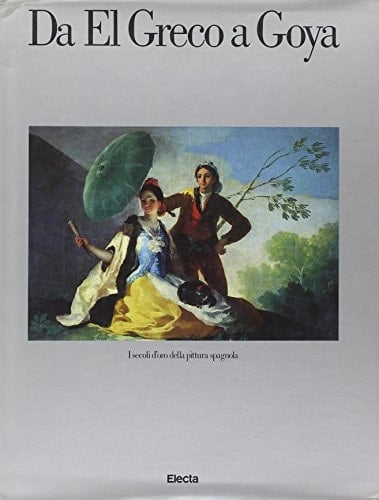 Da El Greco a Goya i secoli d'oro della pittura spagnola