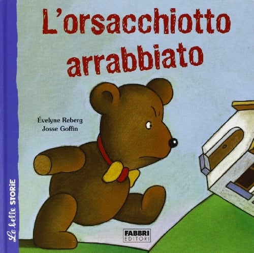 L'orsacchiotto arrabbiato