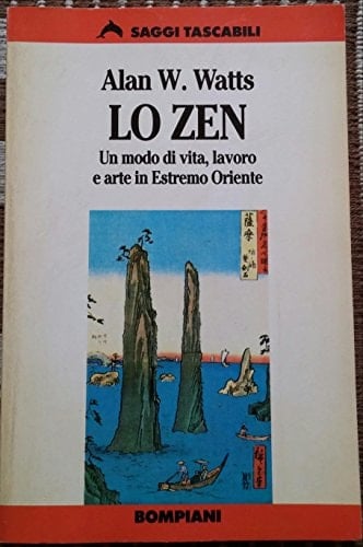 Lo zen. Un modo di vita, lavoro e arte in Estremo Oriente