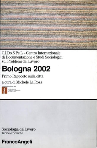 Bologna 2002 primo rapporto sulla città