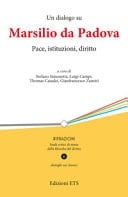 Un dialogo su Marsilio da Padova. Pace, istituzioni, diritto