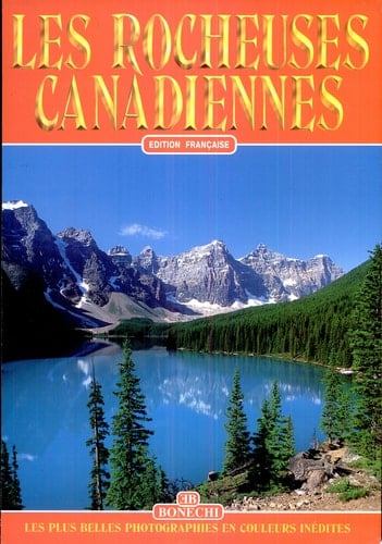 Canadian Rockies. Ediz. francese