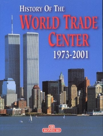 The History of the World Trade Center 1973-2001