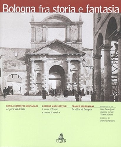 Bologna fra storia e fantasia