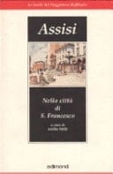 Assisi - nella città di S. Francesco