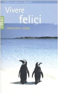 Vivere felici