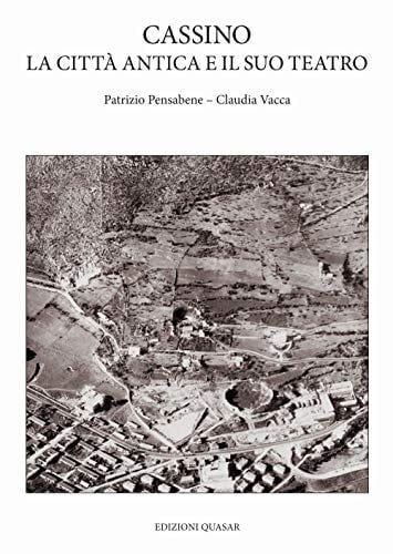 Cassino la città antica e il suo teatro