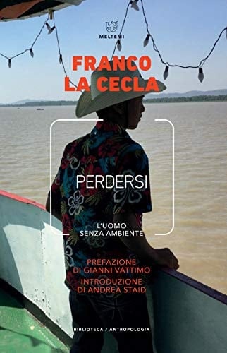 Perdersi l'uomo senza ambiente
