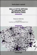 Dalla città diffusa all'arcipelago metropolitano