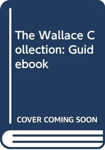 The Wallace Collection Guidebook