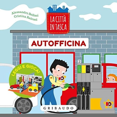 Autofficina. La città in tasca. Ediz. a colori