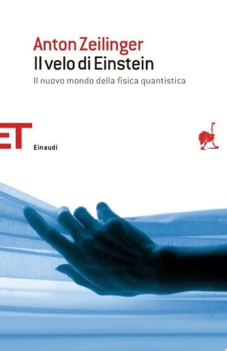 Il velo di Einstein Il nuovo mondo della fisica quantistica
