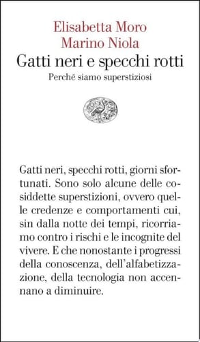 Gatti neri e specchi rotti Perché siamo superstiziosi