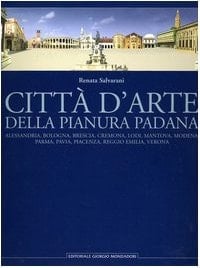 Città d'arte della pianura Padana
