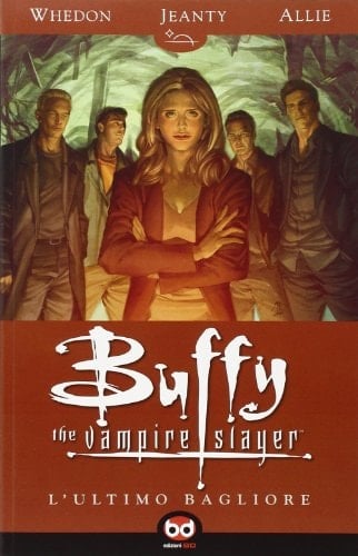 L'ultimo bagliore. Buffy. The vampire slayer