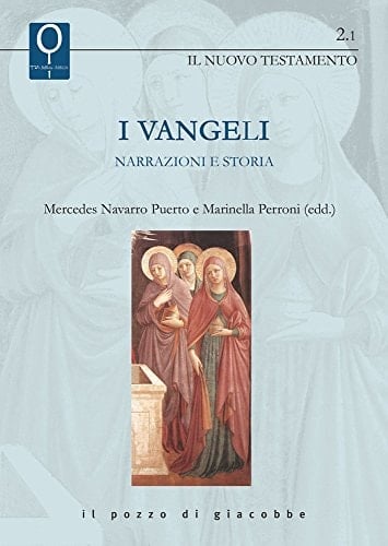 I Vangeli narrazioni e storia