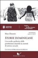 Storie dominicane uno studio qualitativo della prostituzione minorile in contesti di turismo sessuale