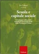Scuola e capitale sociale - un'indagine nelle scuole secondarie di secondo grado della provincia di Trento