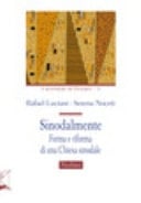 Sinodalmente - forma e riforma di una Chiesa sinodale