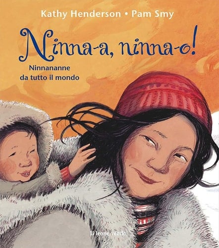 Fai la nanna. Ninnananne da tutto il mondo