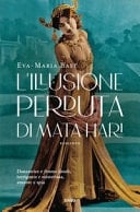 L' illusione perduta di Mata Hari romanzo