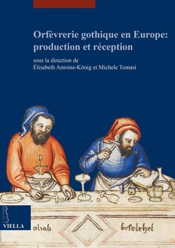 Orfèvrerie gothique en Europe production et réception