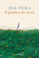 Il giardino che vorrei. Nuova ediz.