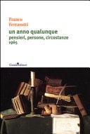 Un anno qualunque pensieri, persone, circostanze : 1965