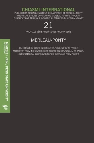 Chiasmi International No.21 Merlau-Ponty - An Excerpt from the Unpublished Course on the Problem of Speech