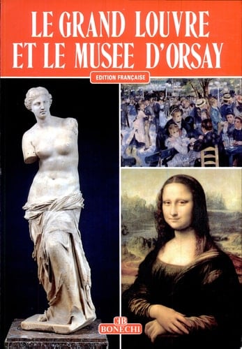 Le grand Louvre et le Musée d'Orsay