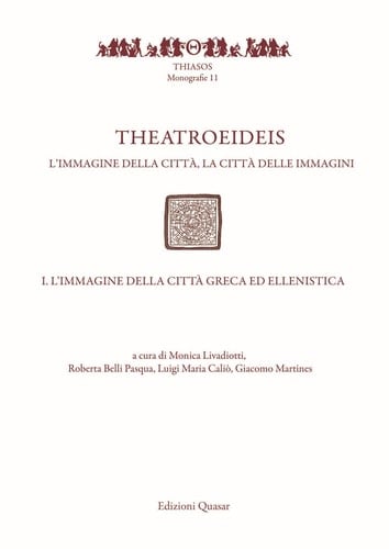 Theatroeideis. L'immagine della città, la città delle immagini