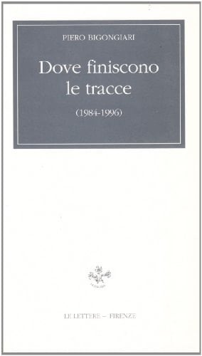 Dove finiscono le tracce (1984-1996) (Pan)