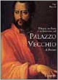 Pittura, scultura e architettura nel Palazzo vecchio di Firenze (Italian Edition)