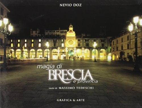 Magia di Brescia e provincia
