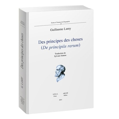 Des principes des choses. (De principiis rerum). Ediz. francese. Testo latino a fronte