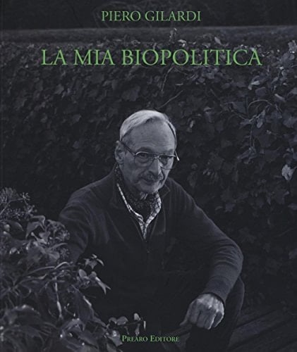 La mia biopolitica arte e lotte del vivente : scritti 1963-2014