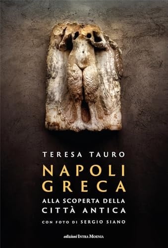 Napoli greca alla scoperta della città antica