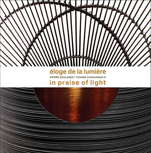Éloge de la Lumière Pierre Soulages - Tanabe Chikuunsai IV. In praise of light