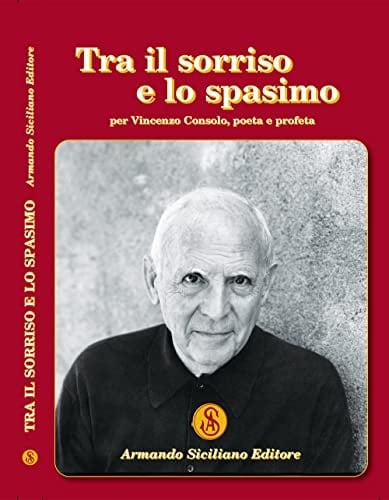 Tra il sorriso e lo spasimo per Vincenzo Consolo, poeta e profeta